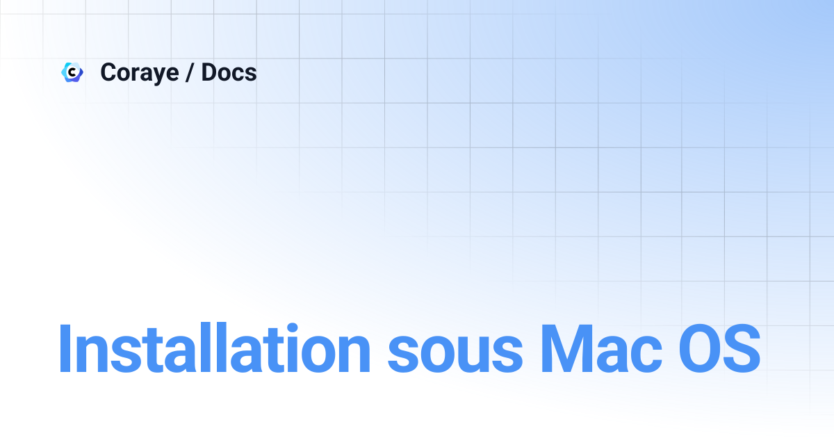 Installation sous Mac OS | Français | Coraye / Docs