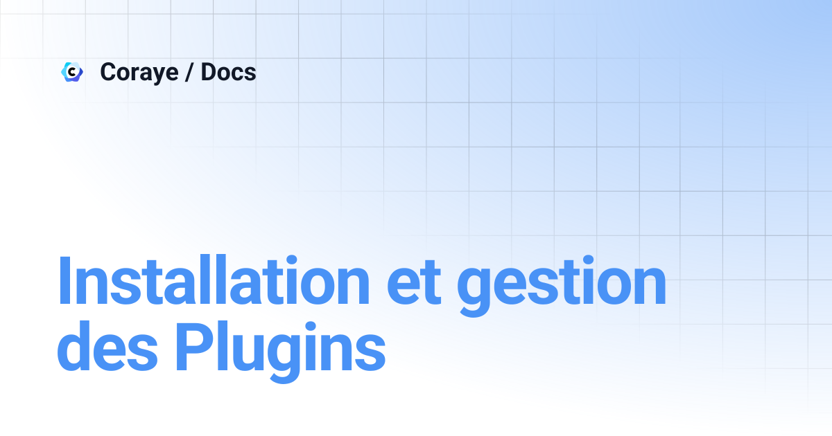 Installation et gestion des Plugins | Français | Coraye / Docs