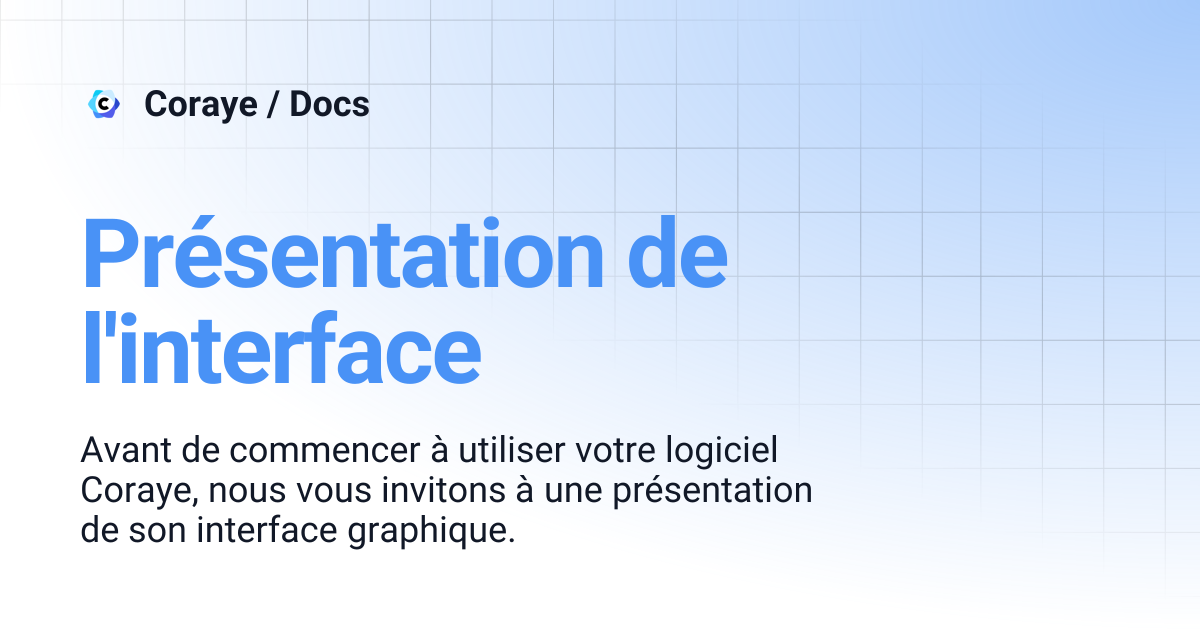 Présentation de l'interface | Français | Coraye / Docs